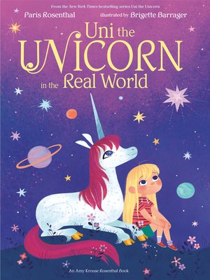 cover image of Uni the Unicorn in the Real World